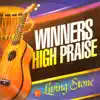 Living Stone - Winners High Praise
